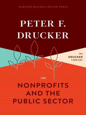 cover image of Peter F. Drucker on Nonprofits and the Public Sector